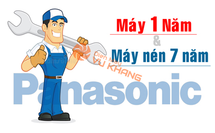 Bảo hành điều hòa Panasonic chính hãng 1 năm, máy nén 7 năm